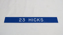 Load image into Gallery viewer, 1995 #23 Hicks St. Louis Rams Game Used NFL Locker Room Nameplate!