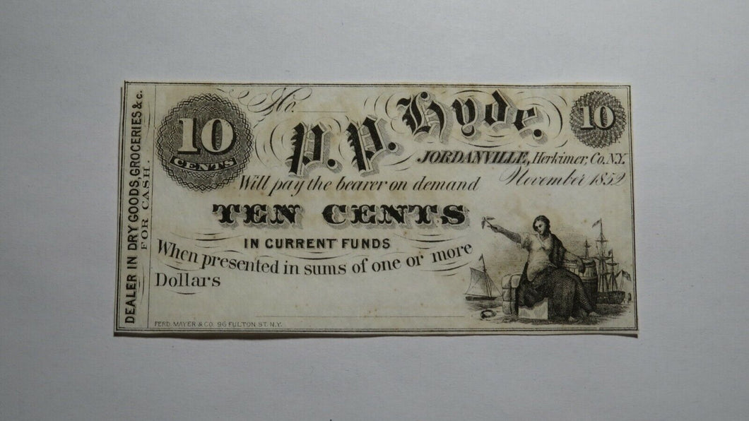 $.10 1852 Jordanville New York NY Obsolete Currency Bank Note Bill P.P Hyde CU++