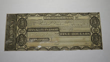 Load image into Gallery viewer, $5 18__ Windsor Vermont VT Obsolete Currency Bank Note Bill Remainder RARE ISSUE