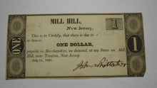 Load image into Gallery viewer, $1 1837 Mill Hill New Jersey NJ Trenton John Whittaker Obsolete Currency Note!
