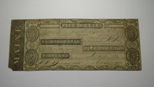 Load image into Gallery viewer, $5 1832 Portland Maine ME Obsolete Currency Bank Note Bill! Exchange Bank RARE!