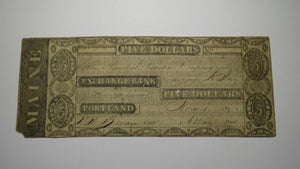 $5 1832 Portland Maine ME Obsolete Currency Bank Note Bill! Exchange Bank RARE!