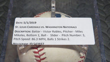 Load image into Gallery viewer, 2019 Victor Robles Washington Nationals Game Used Baseball! Miles Mikolas Cards