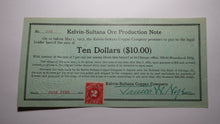 Load image into Gallery viewer, $10 1915 Kelvin-Sultana Copper Company Ore Production Obsolete Currency Note
