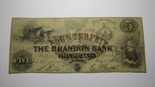 Load image into Gallery viewer, $5 1862 Brandon Vermont VT Obsolete Currency Bank Note Bill! The Brandon Bank