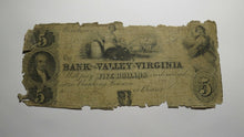 Load image into Gallery viewer, $5 1850 Winchester Virginia VA Obsolete Currency Bank Note Bill! Valley Bank