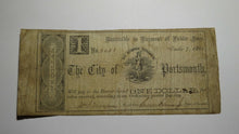 Load image into Gallery viewer, $1 1861 Portsmouth Virginia VA Obsolete Currency Bank Note Bill! City of Port.
