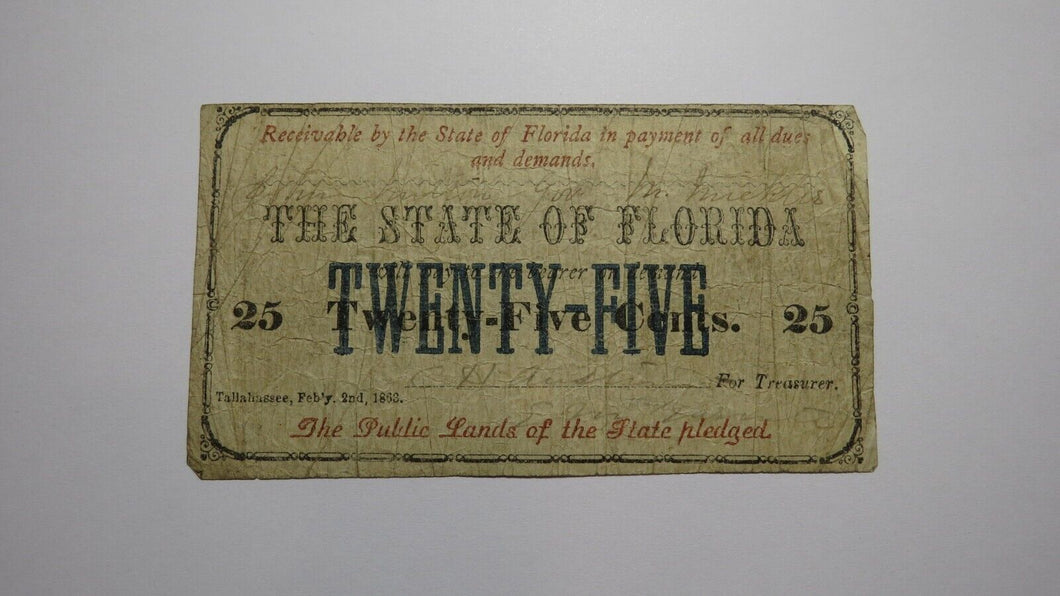 $.25 1863 Tallahassee Florida Obsolete Currency Bank Note Bill State of FL RARE