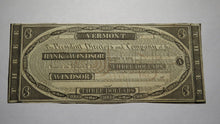 Load image into Gallery viewer, $3 18__ Windsor Vermont VT Obsolete Currency Bank Note Bill Remainder! AU+