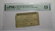 Load image into Gallery viewer, 1779 $5 North Carolina NC Colonial Currency Bank Note Bill F15 &quot;Be Freedom&quot; PMG