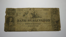 Load image into Gallery viewer, $2 1853 Burlington Vermont VT Obsolete Currency Bank Note Bill! Bank of Burling.