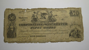 $.50 1861 Winchester Virginia VA Obsolete Currency Bank Note Bill! Corp. of Win.