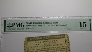 1779 $5 North Carolina NC Colonial Currency Bank Note Bill F15 "Be Freedom" PMG