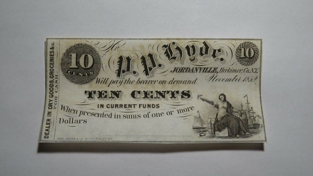 $.10 1852 Jordanville New York NY Obsolete Currency Bank Note Bill P.P. Hyde CU+